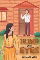 Blind With Eyes 1035858509 Book Cover