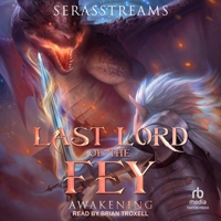 Last Lord of the Fey: Awakening B0GS72QXMS Book Cover