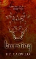 Burning (Central Coven 2) 150033538X Book Cover