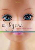 My Big Nose & Other Natural Disasters 0152066438 Book Cover