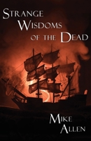 Strange Wisdoms of the Dead : Twentieth Anniversary Edition 1956522093 Book Cover