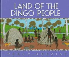 Land of the Dingo People 0207190917 Book Cover