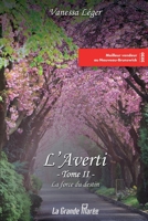 L'Averti: La force du destin (French Edition) 2925262554 Book Cover