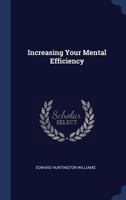Increasing Your Mental Efficiency B0C8C2MBZF Book Cover