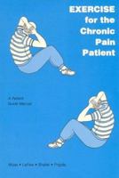 Exercise for the chronic pain patient 0932392202 Book Cover