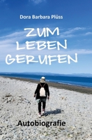 Zum Leben gerufen: Autobiografie (German Edition) 3384702069 Book Cover