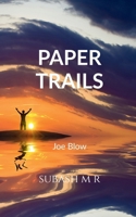 Paper Trails B0BJDLZ7XT Book Cover