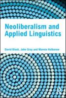Neoliberalism and Applied Linguistics 0415592054 Book Cover