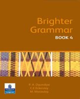 Brighter Grammar: Book 4 (Bk. 4) 0582609747 Book Cover