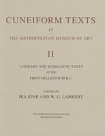 Corpus of Cuneiform Texts in the Metropolitan Museum of Art II: Literary and Scholastic Texts of the First Millennium B.C 2503517404 Book Cover