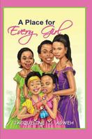 A Place for Every Girl 1523832215 Book Cover