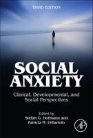 Social Anxiety: Clinical, Developmental, and Social Perspectives 0123750962 Book Cover