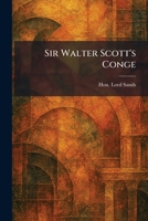 Sir Walter Scott's Conge 1025353447 Book Cover