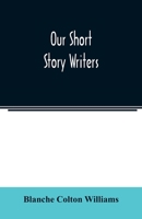 Our Short Story Writers 9354021379 Book Cover