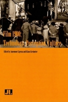 Film 1900: Technology, Perception, Culture 0861966961 Book Cover