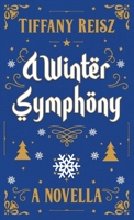 A Winter Symphony: A Christmas Novella 1949769186 Book Cover