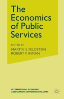 The Economics of Public Services (International Economic Association) 134902919X Book Cover