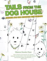 Tails from the Dog House: Bruiser and Boo Discover New Friends 1958176222 Book Cover