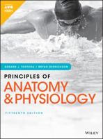 Tortora, Principles of Anatomy and Physiology, Fifteenth Edition : Student Edition Grades 9-12 2017 111958244X Book Cover