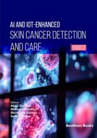 AI and IoT-Enhanced Skin Cancer Detection and Care (Part 2) B0G49NC2H8 Book Cover