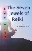 The Seven Jewels of Reiki 1608692477 Book Cover