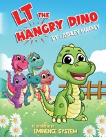LT the Hangry Dino 1647049725 Book Cover