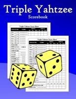 Triple Yahtzee Scorebook: Triple Yahtzee Score Pads 1073429962 Book Cover