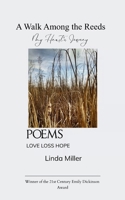 A Walk Among the Reeds My Heart's Journey Love Loss Hope 9375273458 Book Cover