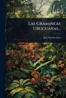 Las Gramineas Uruguayas... (Spanish Edition) 1024872572 Book Cover
