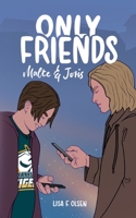 Only Friends - Malte & Joris 3748110677 Book Cover