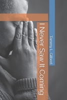 I Never Saw It Coming B0FN4K133D Book Cover