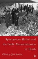 Spontaneous Shrines and the Public Memorialization of Death 1403968888 Book Cover