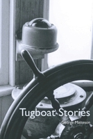 Tugboat Stories 0956386474 Book Cover