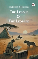 The League Of The Leopard B0DXVXGJJY Book Cover