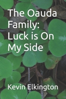 The Oauda Family: Luck is On My Side B0BT6SPQCH Book Cover