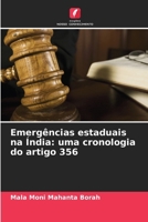 Emergências estaduais na Índia: uma cronologia do artigo 356 (Portuguese Edition) 6209550010 Book Cover