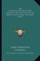 The influence of the second sophistic on the style of the sermons of St. Basil the Great, by James M 1016920237 Book Cover