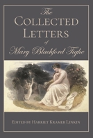 The Collected Letters of Mary Blachford Tighe 1611462460 Book Cover