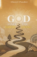 God Lines for Good Living 1917116888 Book Cover