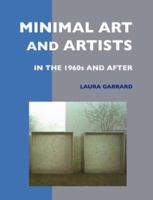Minimal Art and Artists in the 1960s and After 1861710259 Book Cover