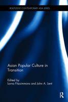 Asian Popular Culture in Transition 1138108529 Book Cover