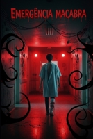 Emergência Macabra B0FSDCF3YB Book Cover