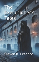 The Executioner's Tales B0GJPZ4L1D Book Cover