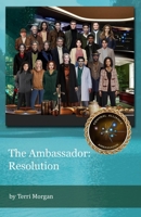 The Ambassador: Resolution 1620370174 Book Cover