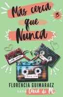 Más cerca que nunca B0CVGSPP7M Book Cover