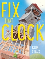 Fix That Clock 1328904083 Book Cover