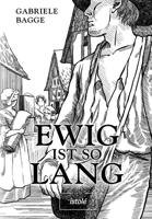 Ewig ist so lang (German Edition) 3910347487 Book Cover