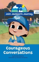 JOIN JACKSON's JOURNEY Courageous Conversations 0645604089 Book Cover