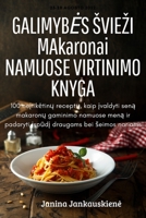 GALIMYBES SVIEZI MAkaronai NAMUOSE VIRTINIMO KNYGA 1837624208 Book Cover