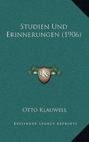 Studien Und Erinnerungen (1906) 1160257132 Book Cover